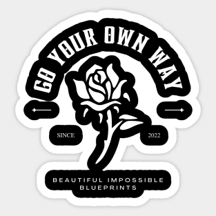 Go Your Own Way Sticker